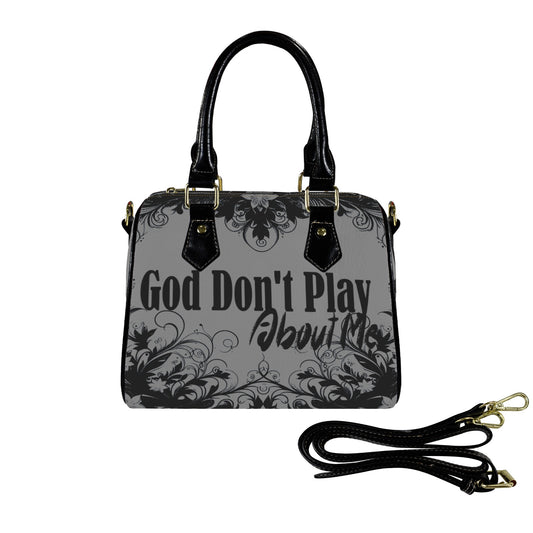 God Don't Paly About Me Hand bag